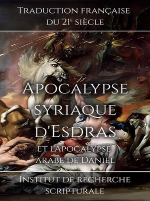 cover image of Apocalypse syriaque d'Esdras et l'Apocalypse arabe de Daniel